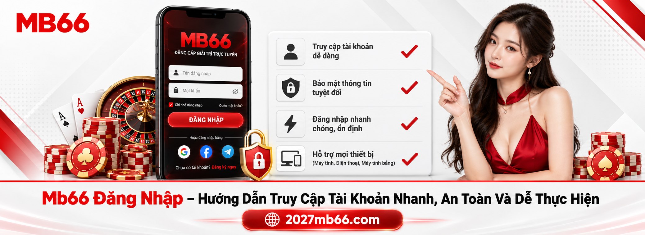 Mb66 Đăng Nhập – Hướng Dẫn Truy Cập Tài Khoản Nhanh, An Toàn Và Dễ Thực Hiện